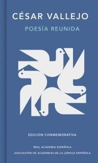 POESIA REUNIDA EDICION CONMEMORATIVA DE LA