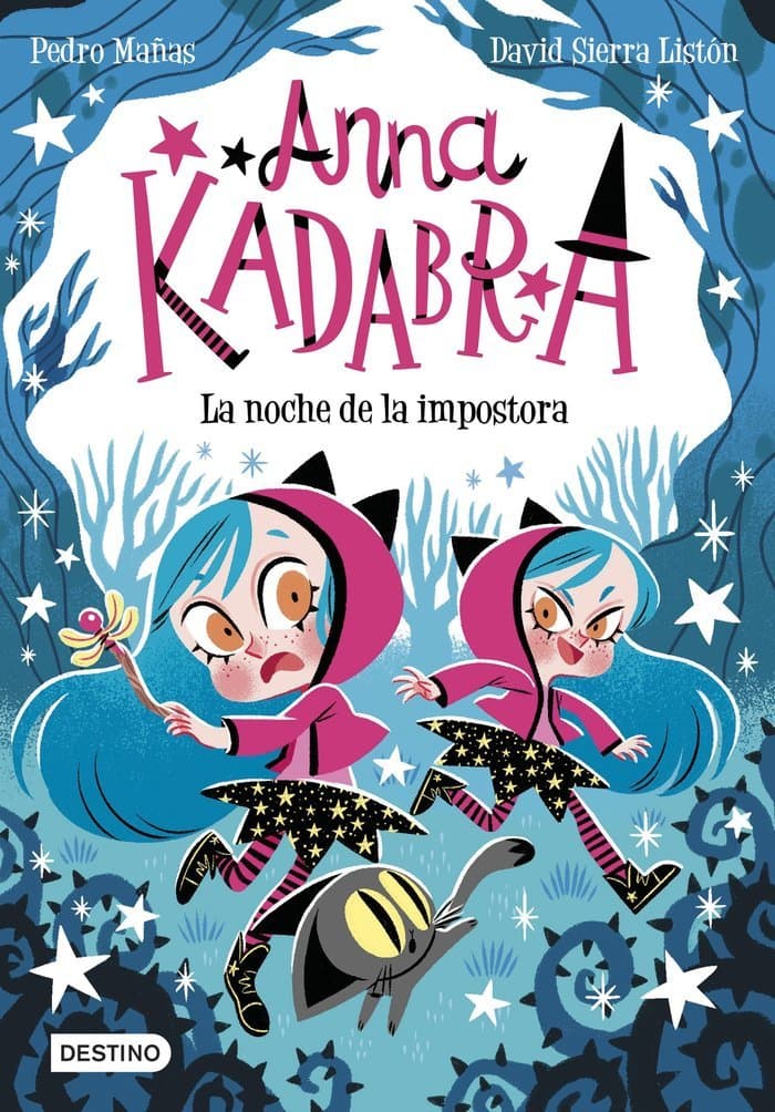ANNA KADABRA 15 LA NOCHE DE LA IMPOSTORA
