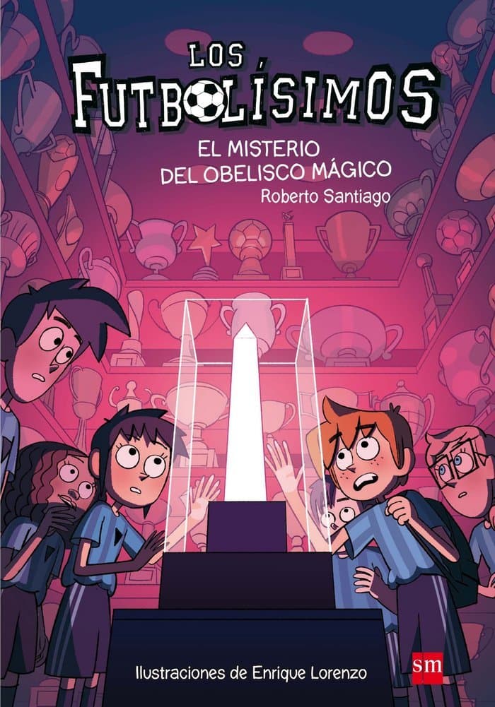 EL MISTERIO DEL OBELISCO – FUTBOLÍSIMOS 12