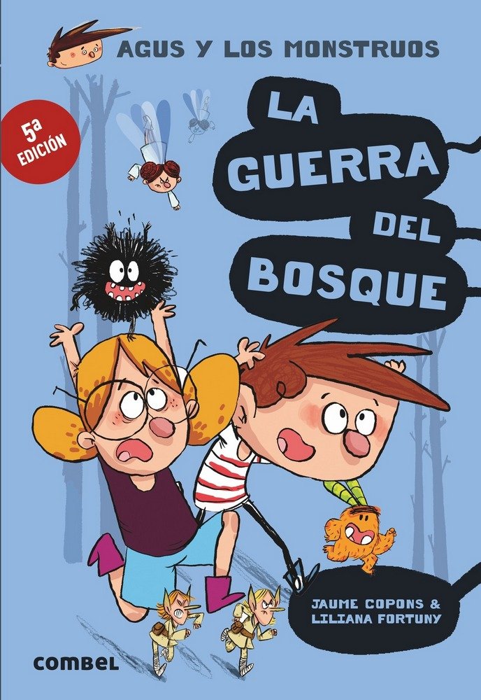 LA GUERRA DEL BOSQUE - AGUS Y LOS MONSTRUOS 4