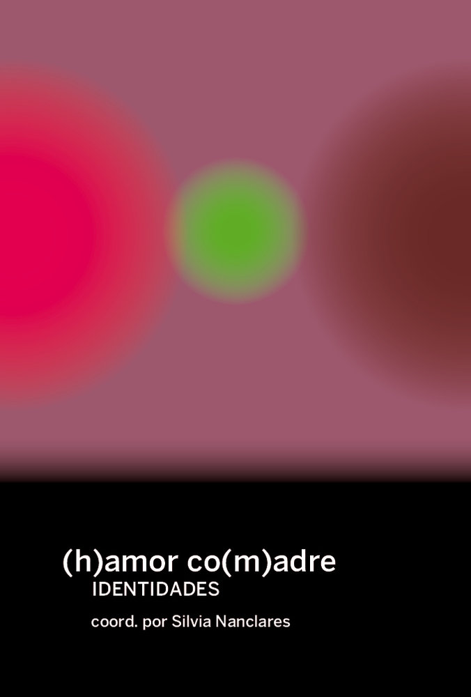 (H)AMOR CO(M)ADRES IDENTIDADES