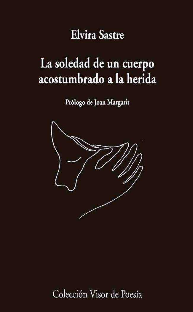 SOLEDAD DE UN CUERPO ACOSTUMBRADO A LA HERI